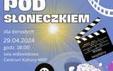 29.04, Głuszyca: Kino pod Słoneczkiem